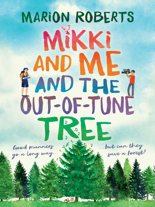 Title details for Mikki and Me and the Out-of-Tune Tree by Marion Roberts - Wait list